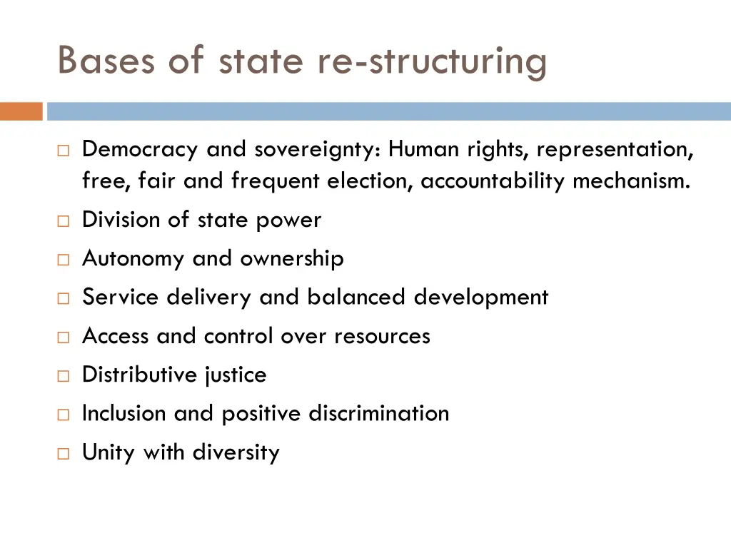 bases of state re structuring