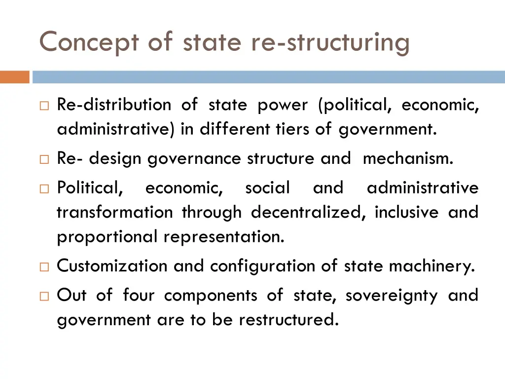 concept of state re structuring