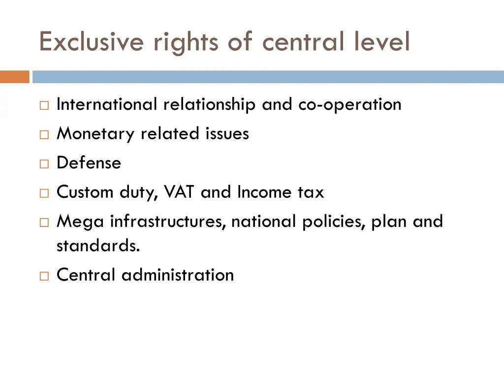 exclusive rights of central level