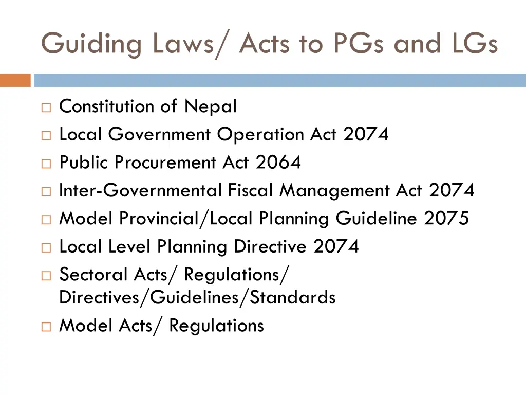 guiding laws acts to pgs and lgs