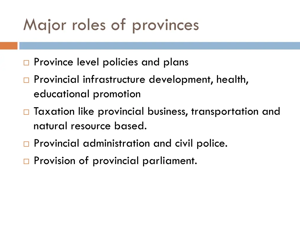 major roles of provinces