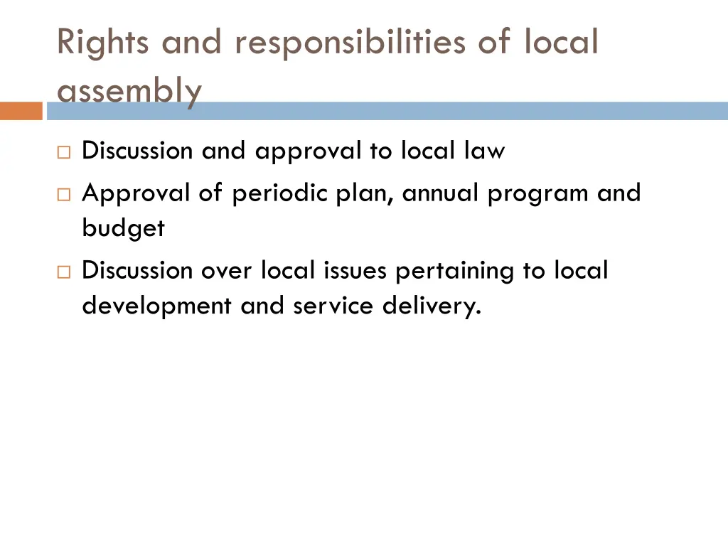 rights and responsibilities of local assembly