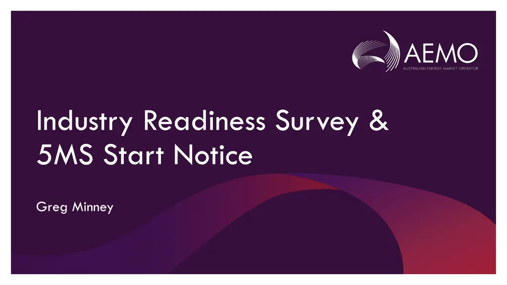 industry readiness survey 5ms start notice