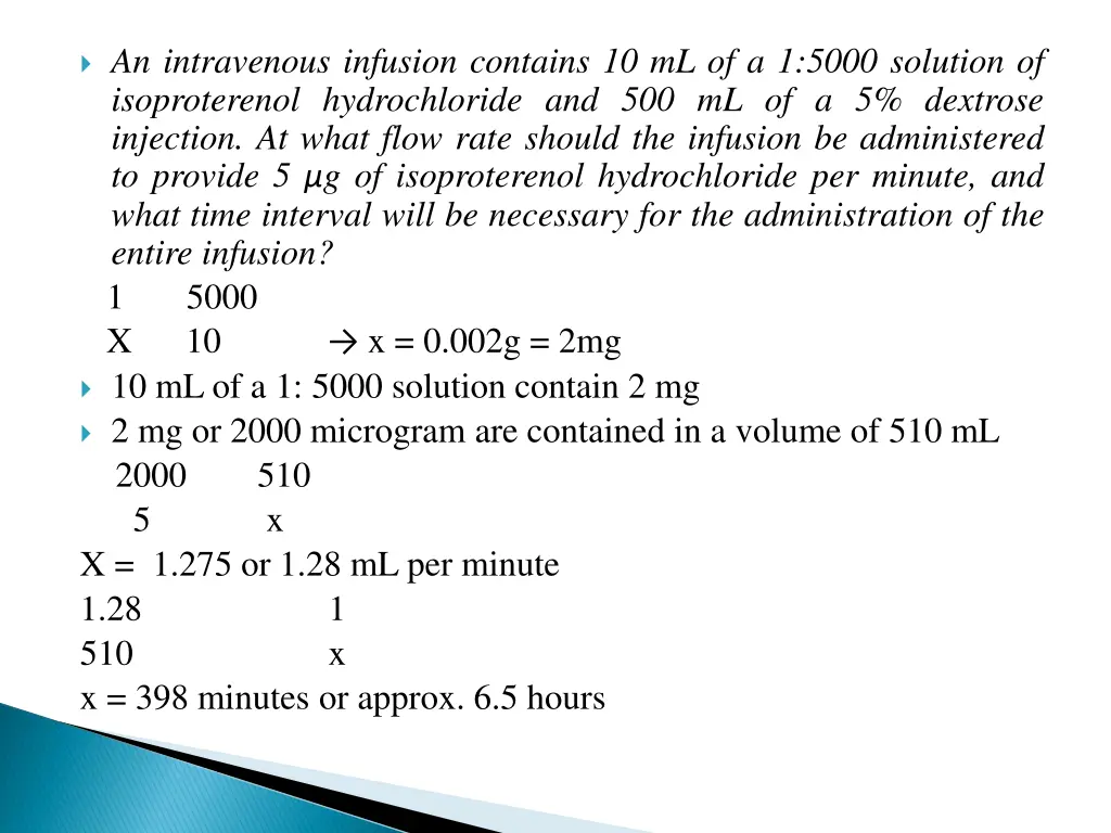 an intravenous infusion contains