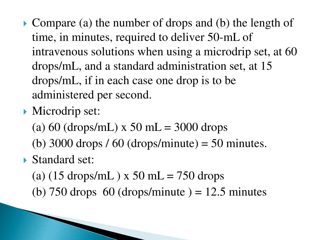 compare a the number of drops and b the length