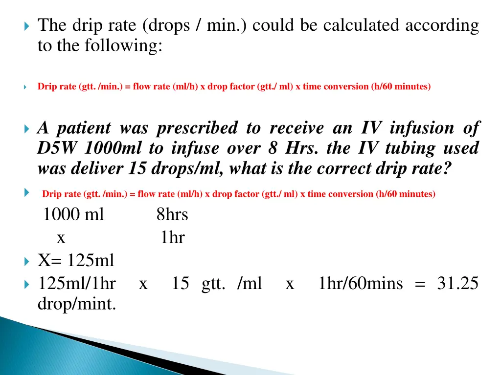 the drip rate drops min could be calculated