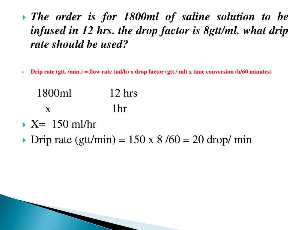 the order is for 1800ml of saline solution