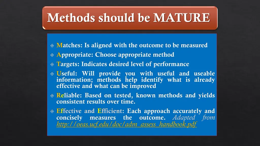 methods should be mature