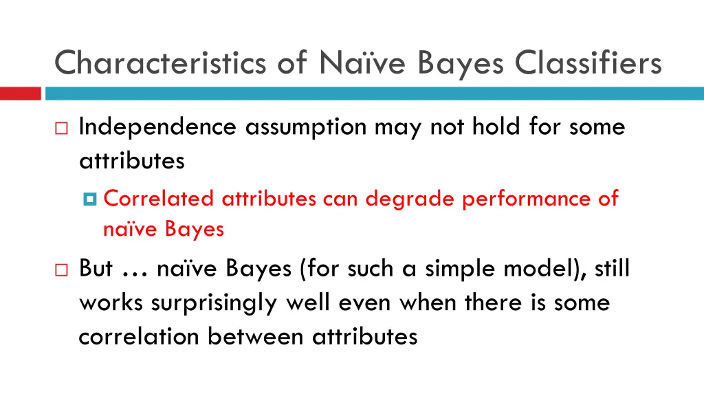 characteristics of na ve bayes classifiers 1