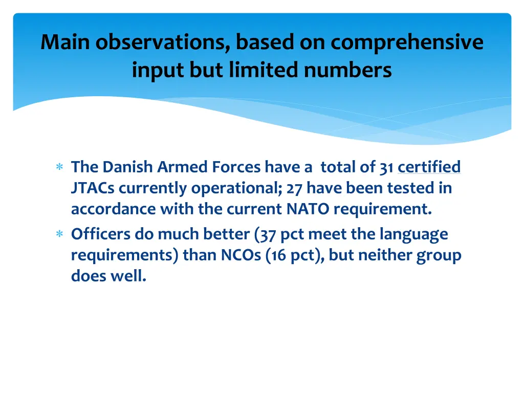 main observations based on comprehensive input