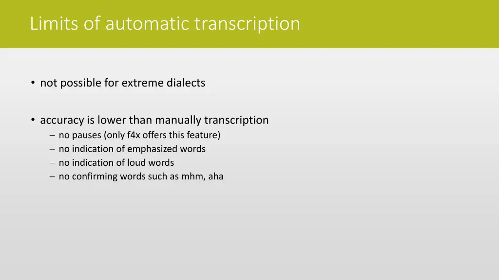 limits of automatic transcription