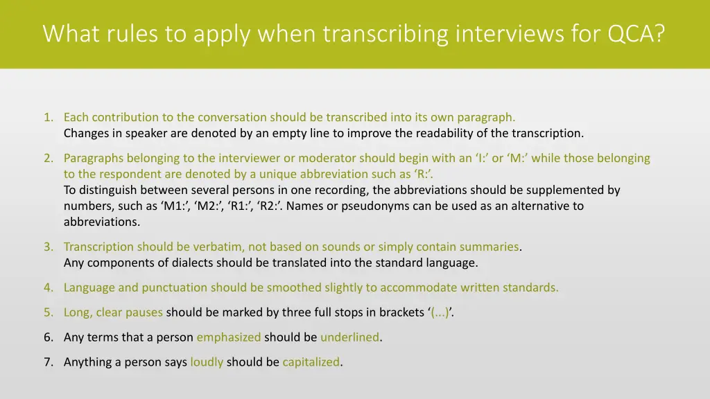 what rules to apply when transcribing interviews