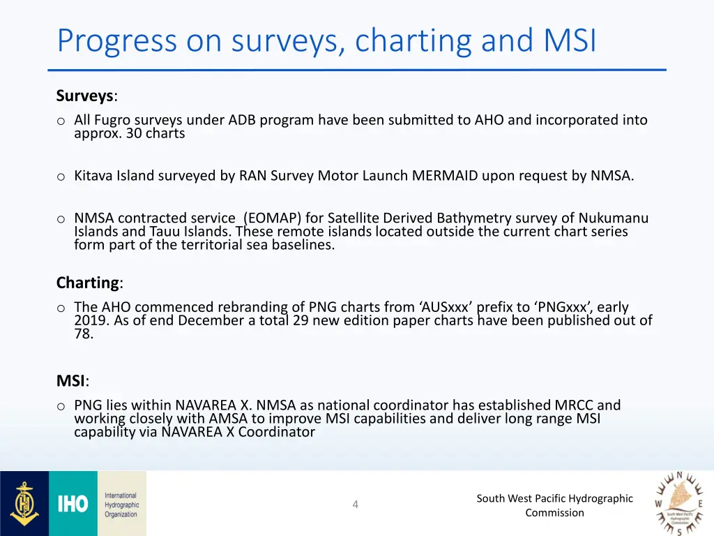 progress on surveys charting and msi