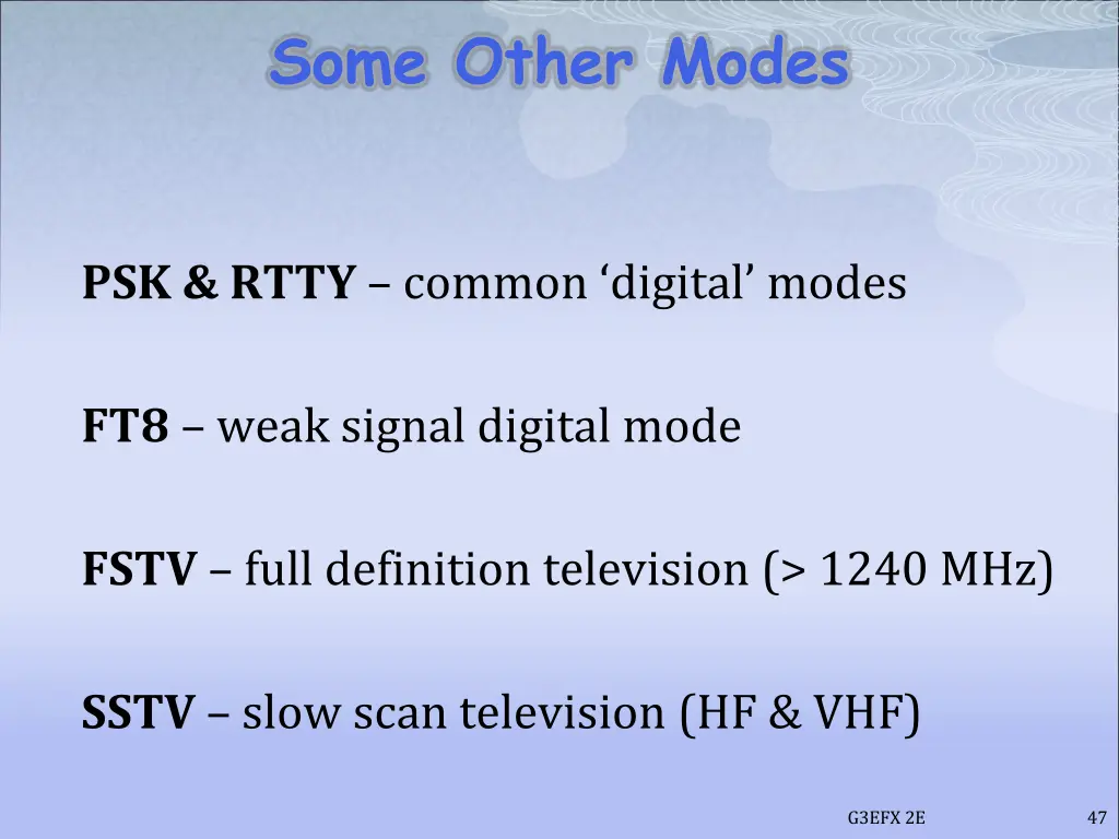 some other modes