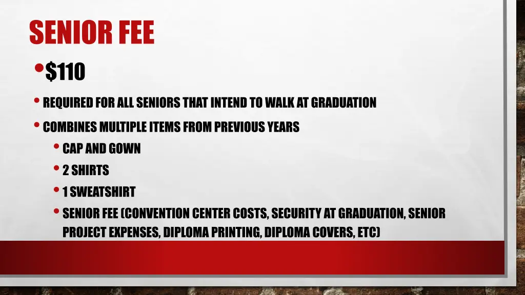 senior fee 110 required for all seniors that