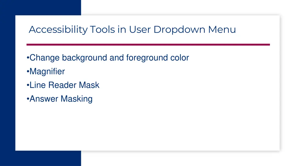 accessibility tools in user dropdown menu