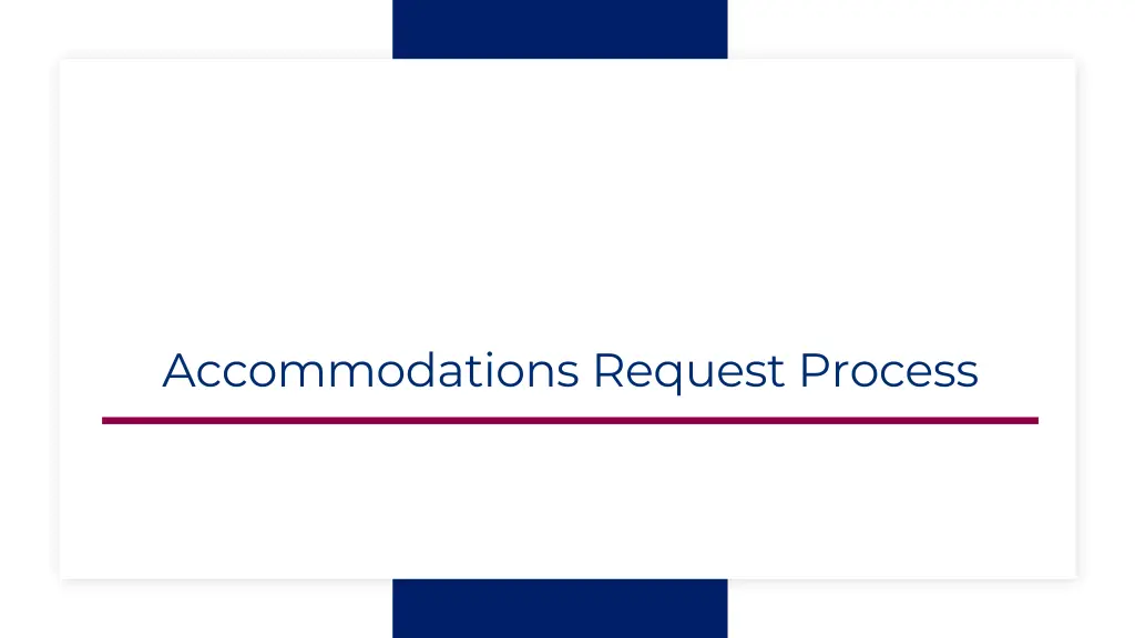 accommodations request process