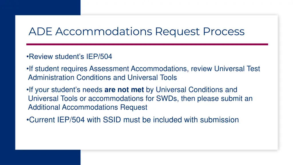 ade accommodations request process