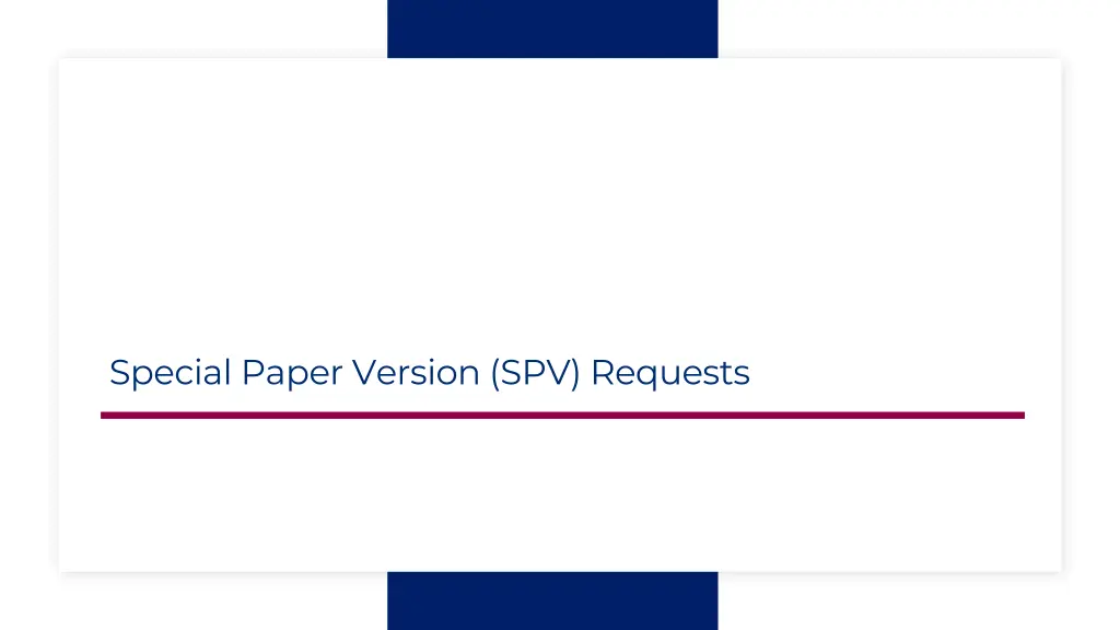 special paper version spv requests