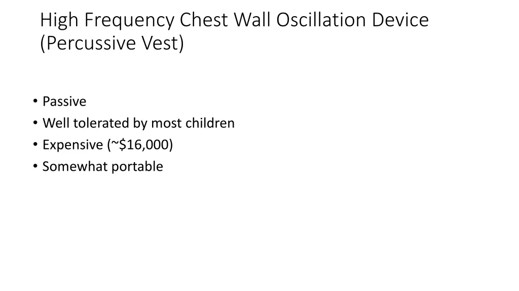 high frequency chest wall oscillation device