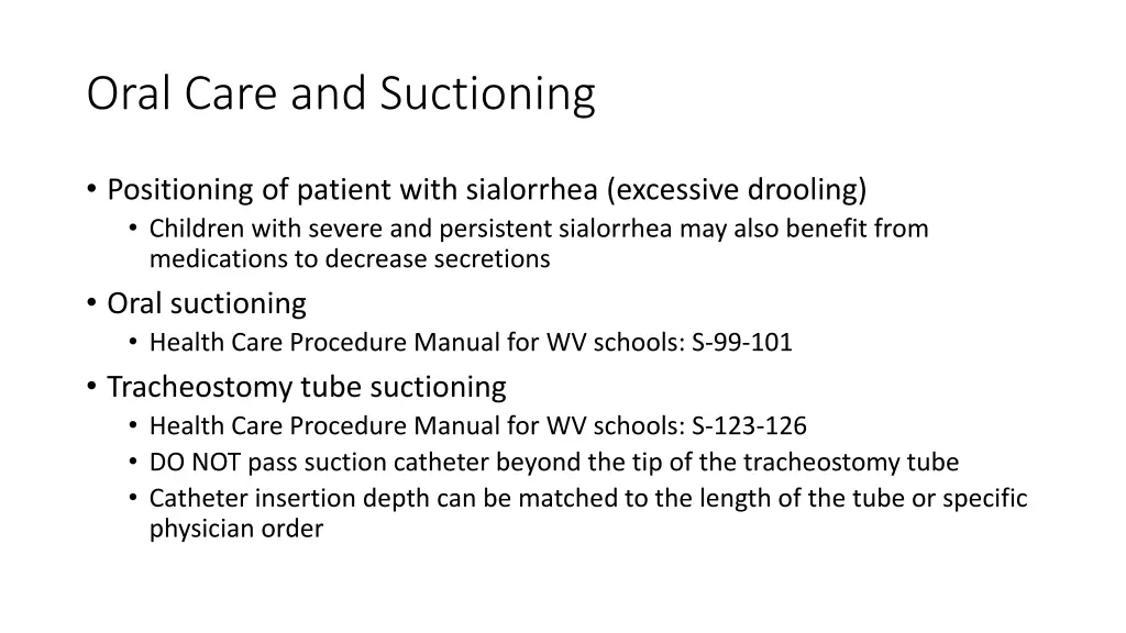 oral care and suctioning