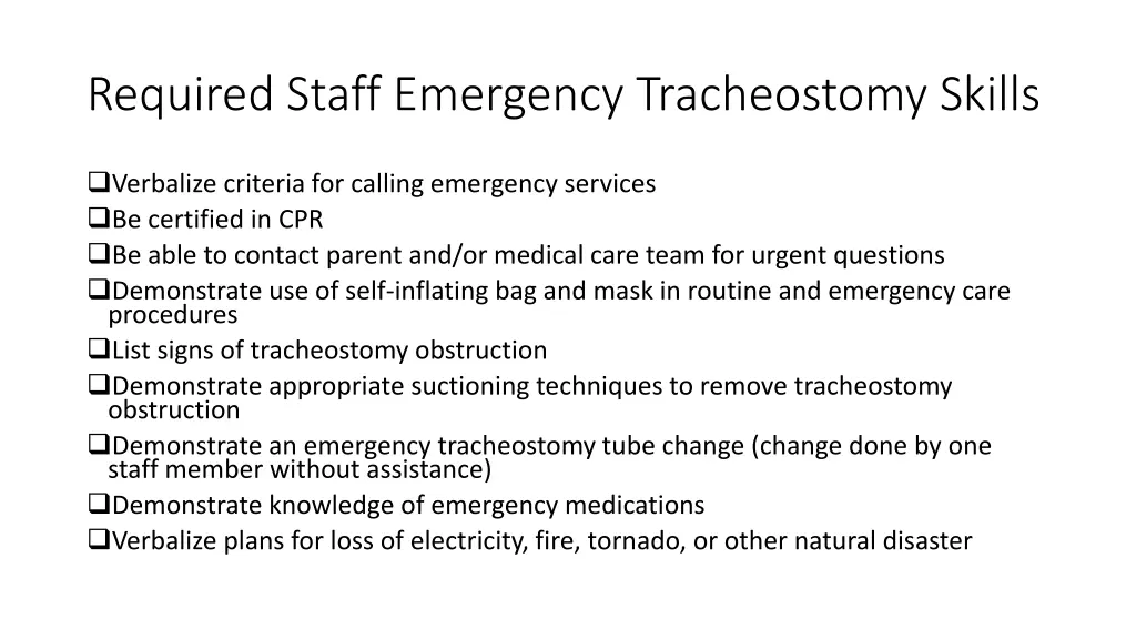 required staff emergency tracheostomy skills