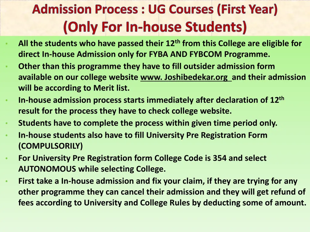 admission process ug courses first year only