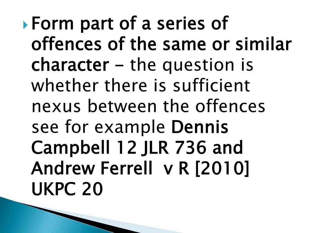 form part of a series of offences of the same