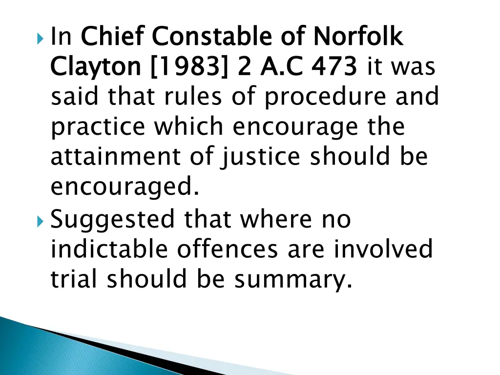 in chief constable of norfolk clayton 1983