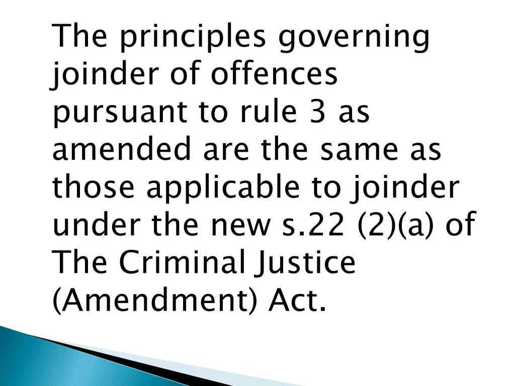 the principles governing joinder of offences