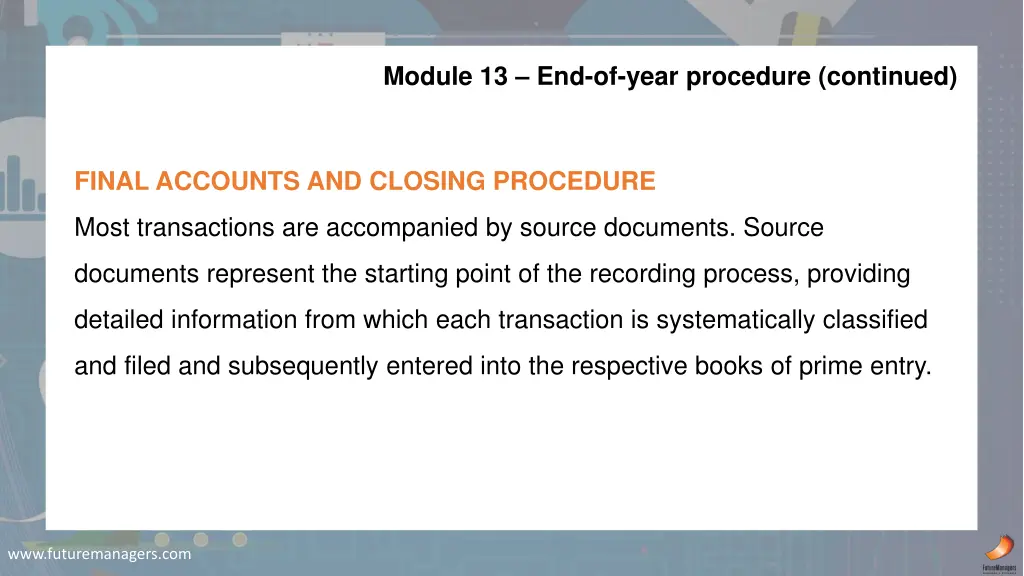 module 13 end of year procedure continued