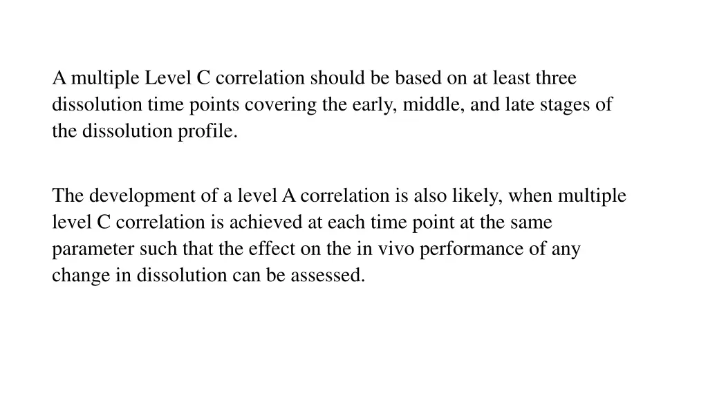 a multiple level c correlation should be based