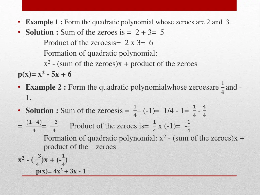 example 1 form the quadratic polynomial whose