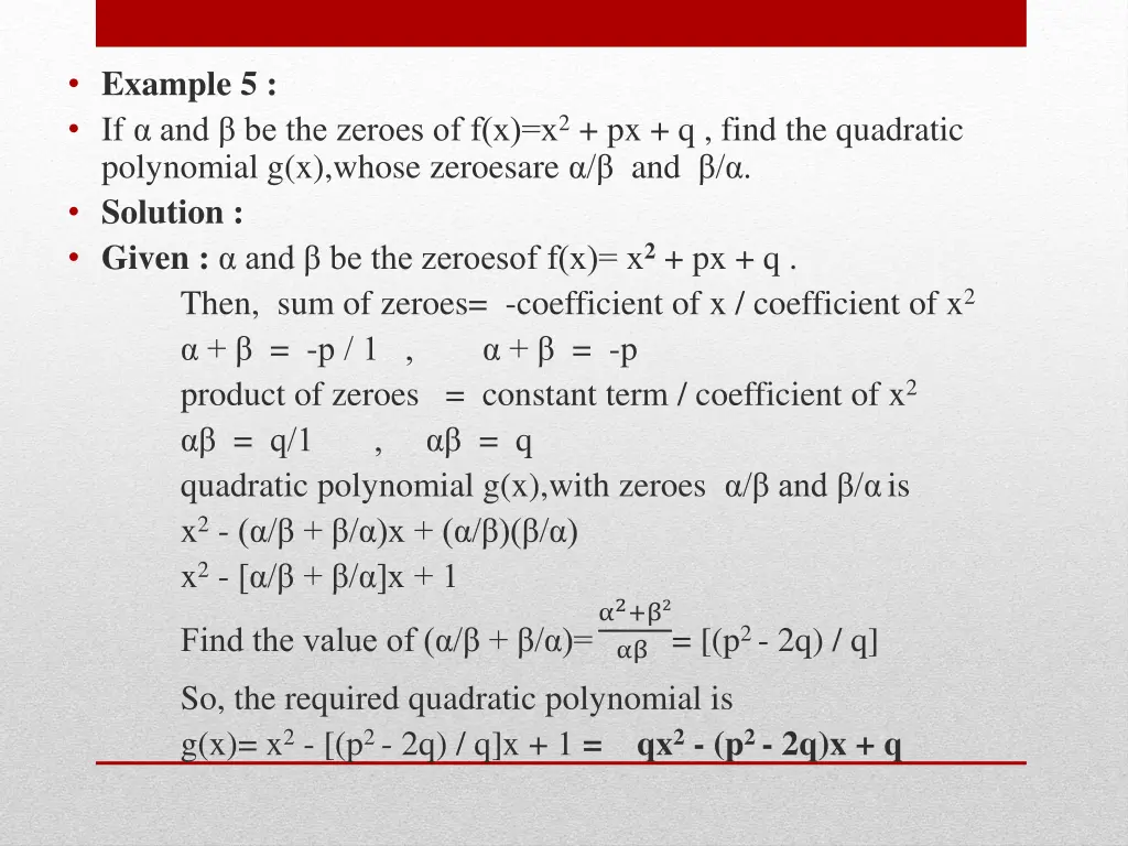 example 5 if and be the zeroes