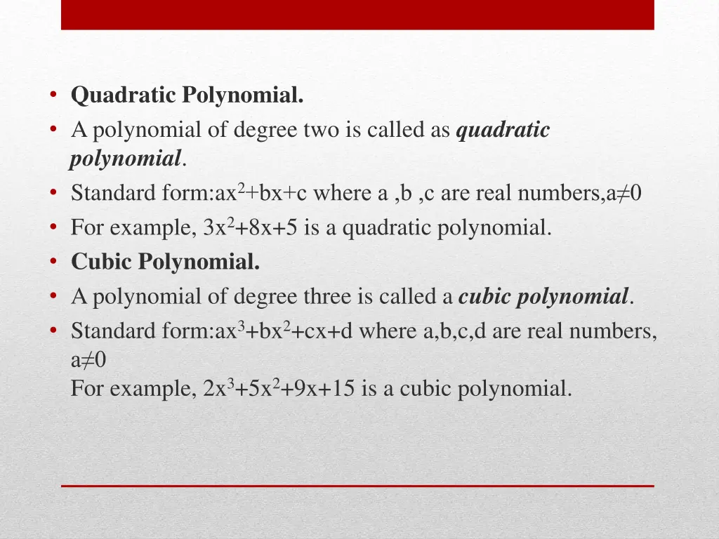 quadratic polynomial a polynomial of degree