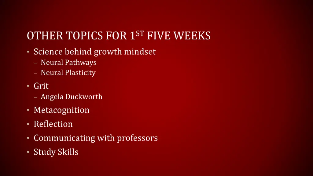 other topics for 1 st five weeks science behind