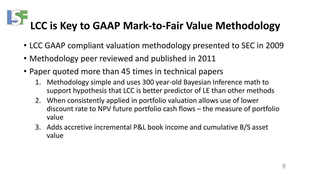 lcc is key to gaap mark to fair value methodology