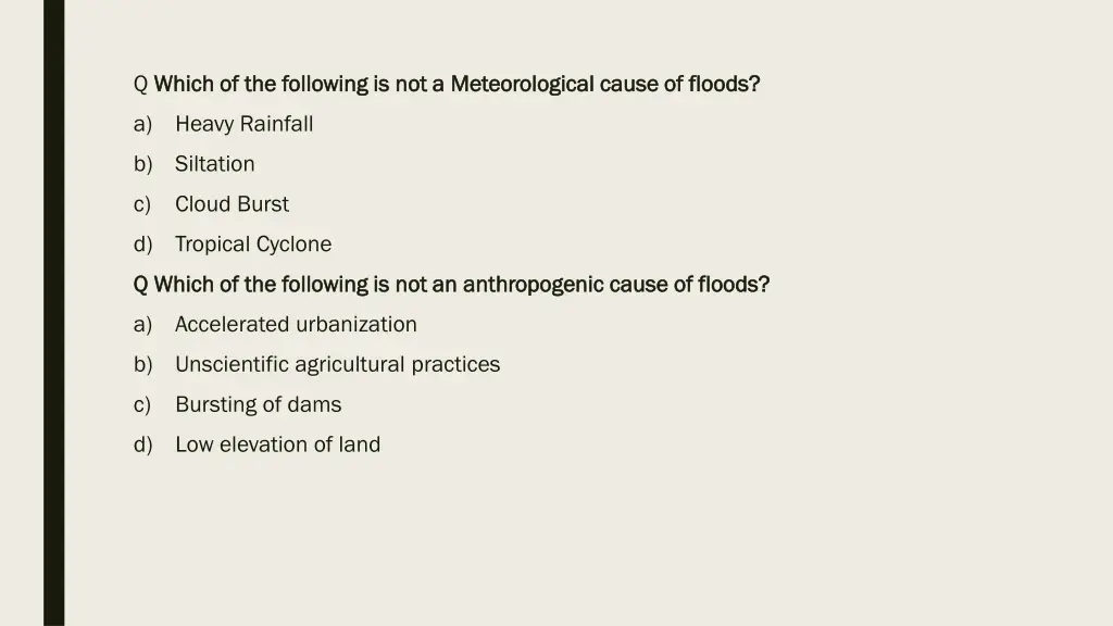 q which of the following is not a meteorological