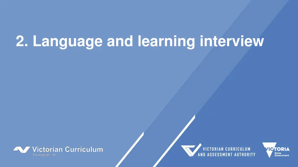 2 language and learning interview