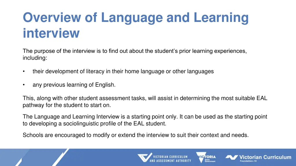 overview of language and learning interview