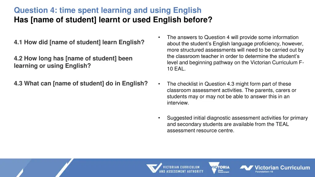 question 4 time spent learning and using english