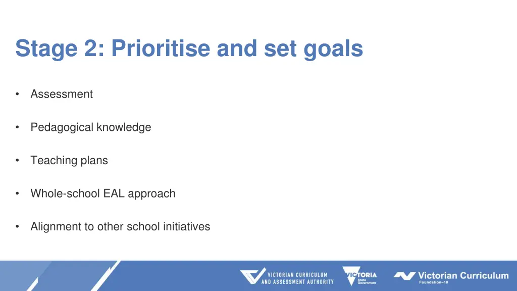 stage 2 prioritise and set goals