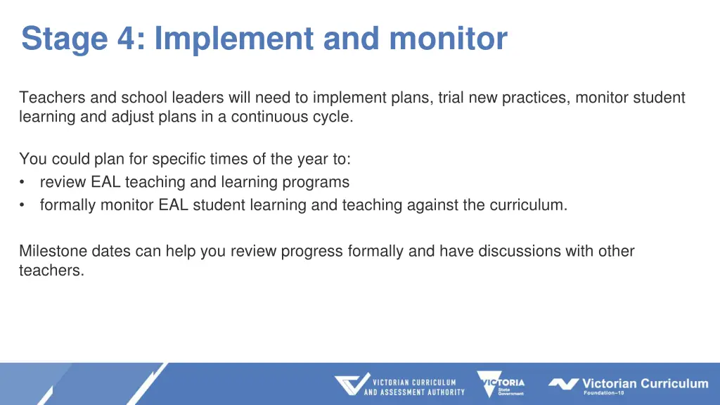 stage 4 implement and monitor