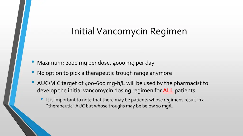 initial vancomycin regimen