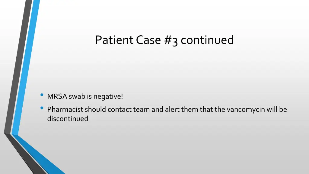 patient case 3 continued