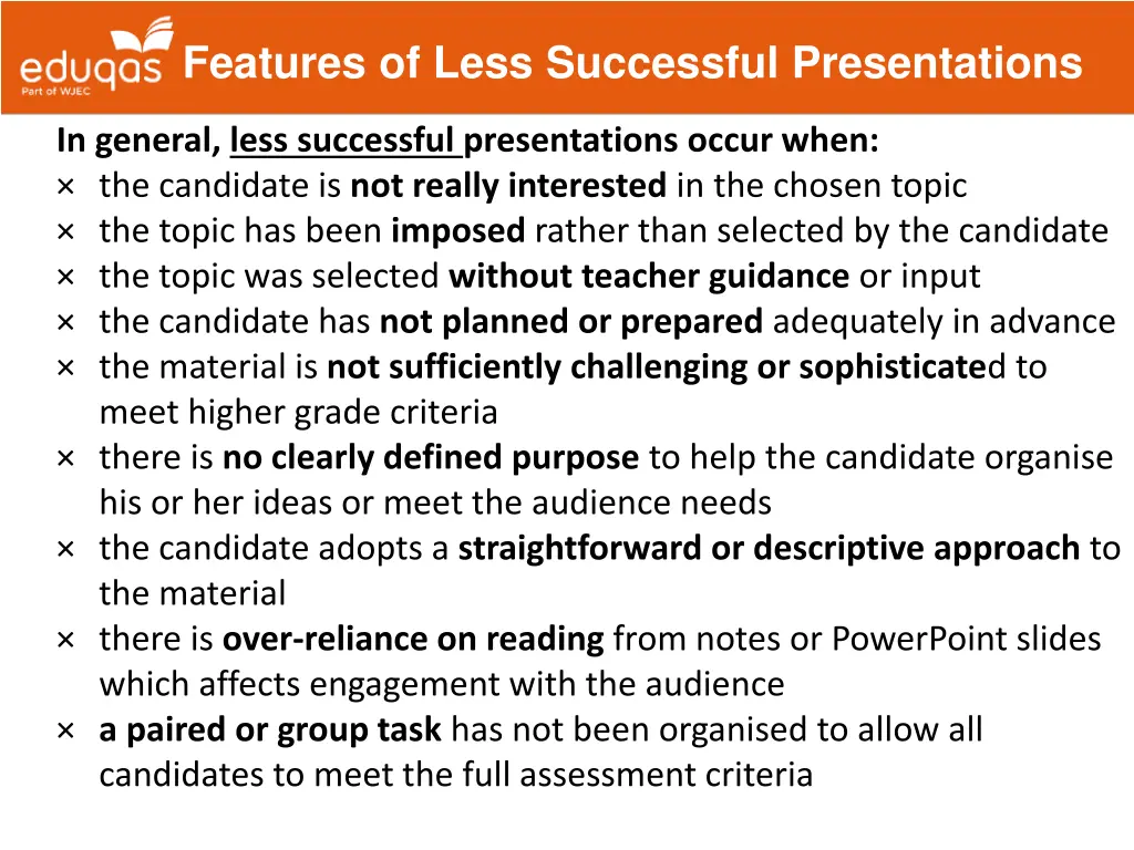 features of less successful presentations