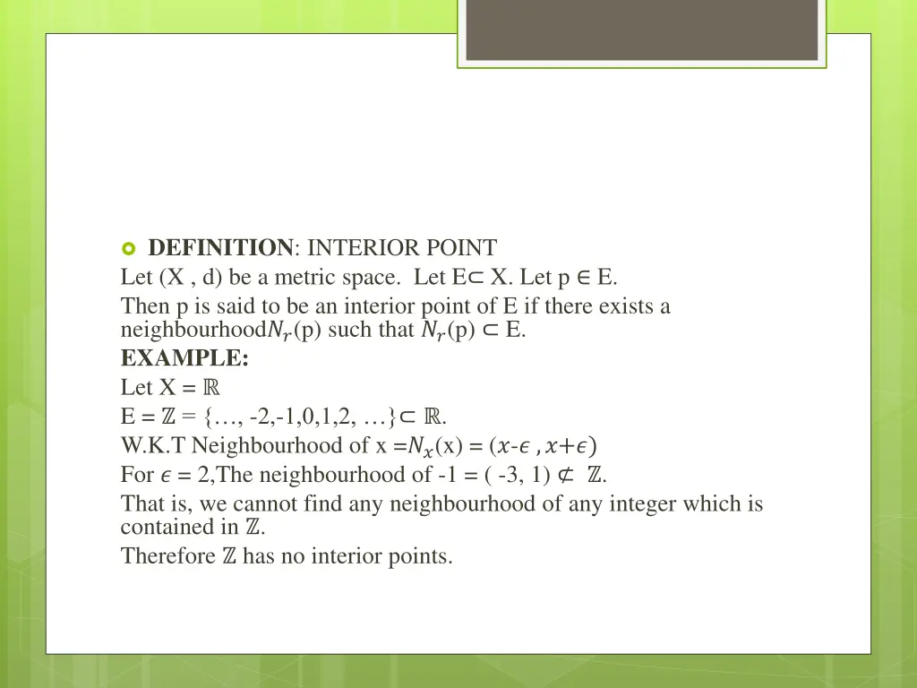 definition interior point let x d be a metric