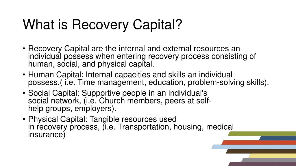 what is recovery capital