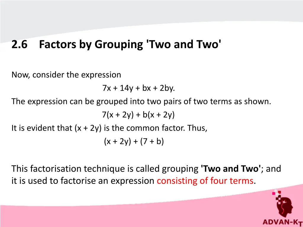 2 6 factors by grouping two and two