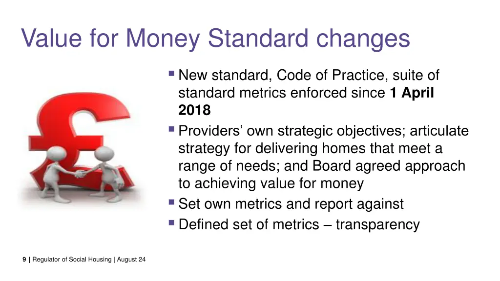 value for money standard changes